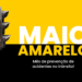 Maio Amarelo reforça conscientização para reduzir acidentes de trânsito no Amazonas